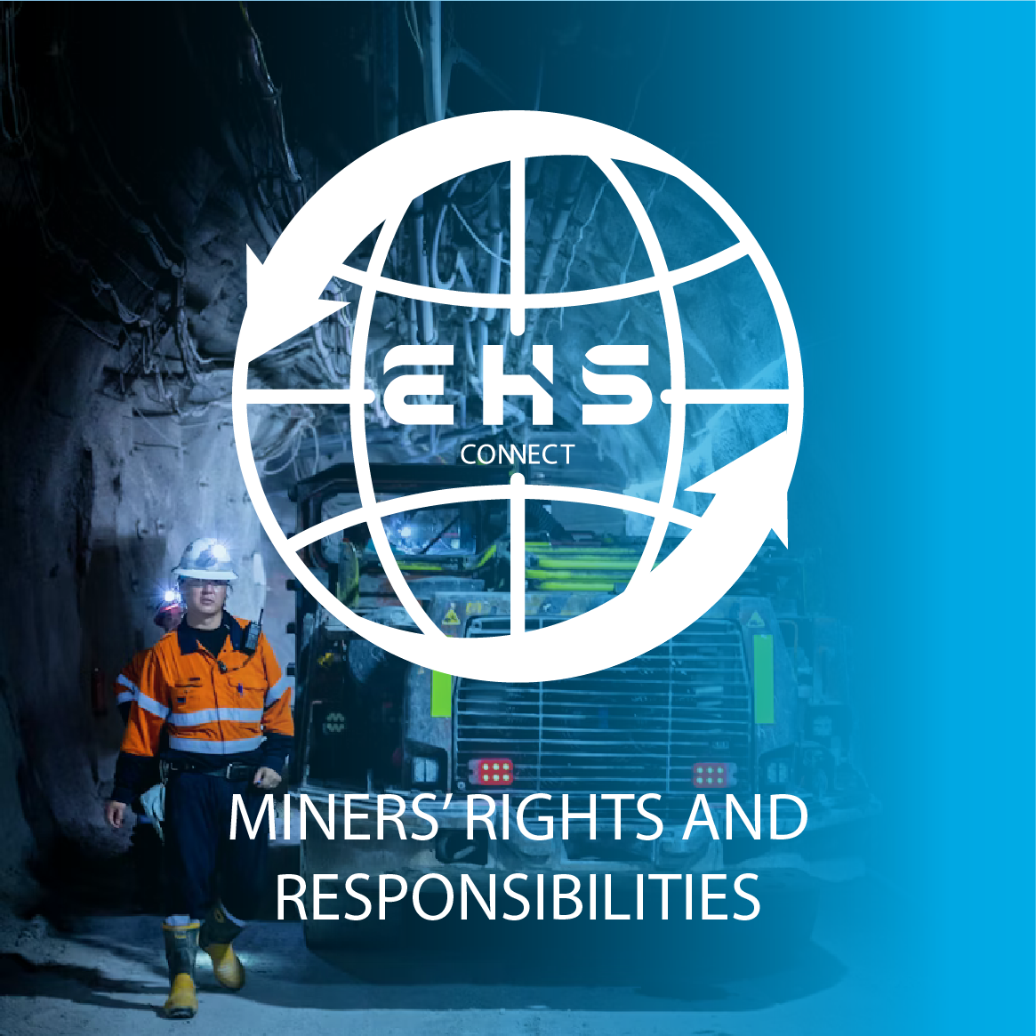 MINERS RIGHTS AND RESPONSIBILITIES