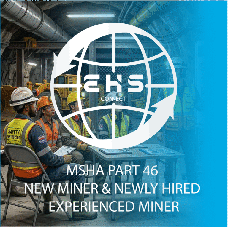 MSHA Part 46 New Miner & Newly Hired Experienced Miner